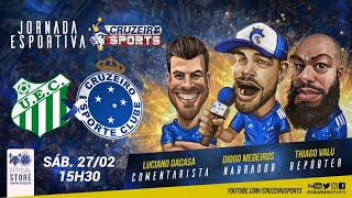 🔴 UBERLÂNDIA X CRUZEIRO  JORNADA ESPORTIVA CRUZEIRO SPORTS  AO VIVO [upl. by Trinette994]