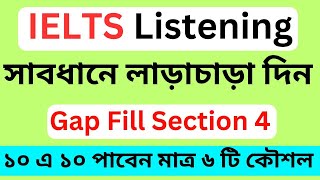 IELTS Listening  ielts listening 6 tricks  gap fill section 4 [upl. by Aziza]