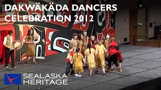 Dakwäkäda Dancers Celebration 2012 I Sealaska Heritage [upl. by Nomyt]