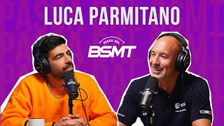 VERSO LINFINITO E OLTRE 🚀 LUCA PARMITANO passa dal BSMT [upl. by Stephana]