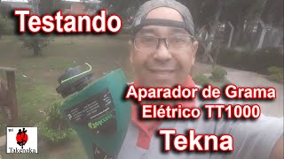 Cortador Aparador De Grama Elétrico TT1000 Tekna testando pelo Takenaka [upl. by Ttayh583]