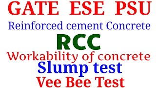 Workability Of Concrete  RCC  lec2 Slump test  Compacting factor test  vee bee Test  gate ese [upl. by Walcott104]