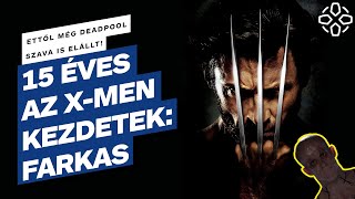 Ettől még Deadpool szava is elállt  15 éves az XMen kezdetek Farkas [upl. by Risa]