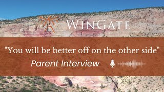 quotYou will be better off on the other sidequot  WinGate Parent [upl. by Sass]