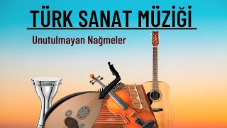 Unutulmayan Türk Sanat Müziği Şarkıları Seçmeler 1 Saat Kesintisiz [upl. by Duthie858]