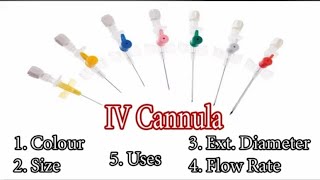 Iv cannula colour and size  types and uses  cannulation [upl. by Anehsuc]