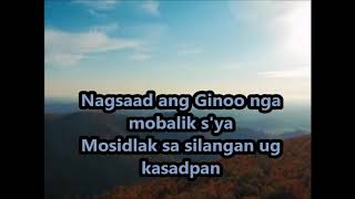 NAG SAAD ANG GINOO NGA MO BALIK SYAlyrics [upl. by Assel624]