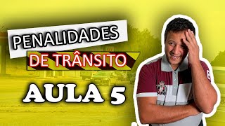 AULA 5 PENALIDADE DE TRÂNSITO [upl. by Notselrahc]