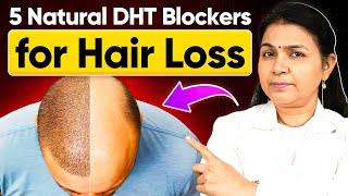 5 Best DHT Blockers for Hair Loss Naturally  Hair Growth Tips [upl. by Ellehsar]