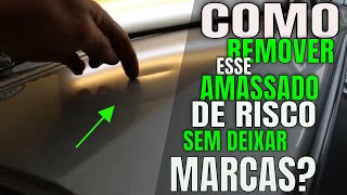 MARTELINHO DE OURO  AMASSADO DE RISCO NA PORTA COMO REMOVER ELE [upl. by Huston299]