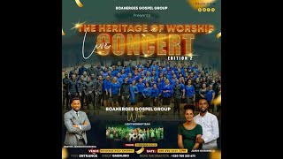 THE HERITAGE OF WORSHIP Live Concert BOANERGES GOSPEL GROUP  Edition 2 [upl. by Savihc769]