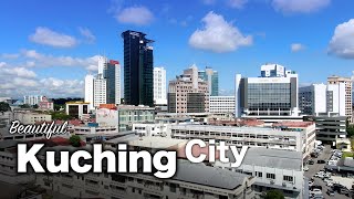 Kuching City Malaysia  Its Beautiful [upl. by Onailil2]