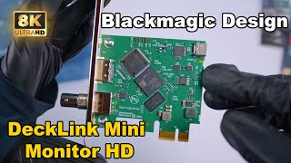 Blackmagic Design DeckLink Mini Monitor HD  Unboxing installation Testing amp Review [upl. by Niwde]