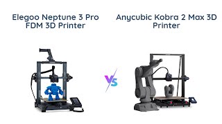 ELEGOO Neptune 3 Pro vs Anycubic Kobra 2 Max 🆚 3D Printer Comparison 🔥 [upl. by Raff]