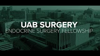 UAB Endocrine Surgery AAES Fellowship [upl. by Adnolat]