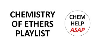 chemistry of ethers  playlist [upl. by Endora]