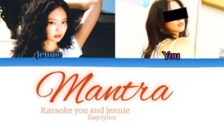 Jennie 제니  mantra karaoke 2 member color coded lyrics you and jennie [upl. by Repsag]