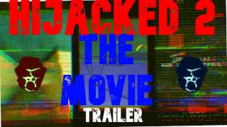 hijacked movie 2 trailer [upl. by Martel]