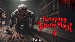 Wadal Nyawa  Part 3  Kampung Jabang Mayit 4 [upl. by Teuton989]