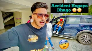 Bhayanak Accident Hogaya 😨😰 [upl. by Callean]