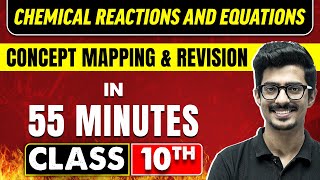 Chemical Reactions and Equations in 55 in Minutes  Science Chapter 1  Class 10th CBSE Board [upl. by Vaclava293]