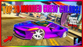 The Top 20 Best Modded Crew Colors In GTA 5 Online Bright ColorsSecret Neon amp More [upl. by Nabois]