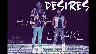 DESIRES  Drake feat Future extended version Screwed and chopped slowed  reverb [upl. by Aynat]