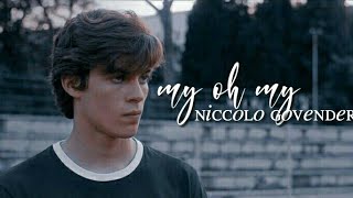 ❝ my oh my ❞ — niccolo govender  baby s2 [upl. by Zenobia]