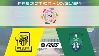 Al Ittihad vs Al Ahli FC  Prediction  202425 Roshn Saudi League  EA FC 25 [upl. by Araec469]