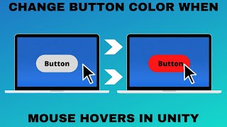 Changing the Button Color When the Mouse Hovers Over the Button in Unity [upl. by Liggett952]