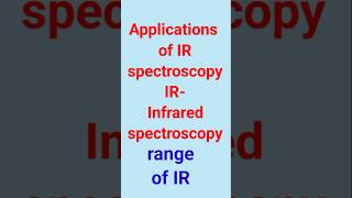 IR spectroscopy  Infrared spectroscopy  Application of IR spectroscopychemistry ytshortsvideo [upl. by Eivla]