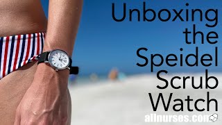 Unboxing the Speidel Scrub Watch for Nurses [upl. by Eilrebma]