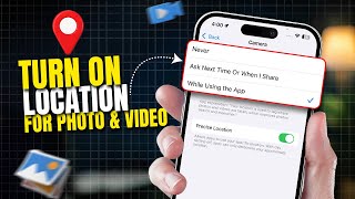 How to Enable Location for Photos and Video on iPhone  Turn Camera Location Tags on iPhone [upl. by Abbey743]