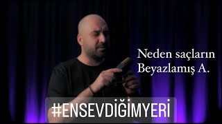 NEDEN SAÇLARIN BEYAZLAMIŞ ARKADAŞ [upl. by Nirroc]