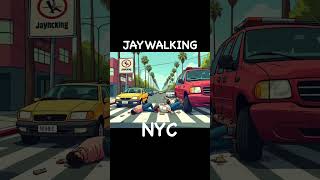 Jaywalking legalized NYC [upl. by Marilou851]