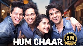 Hum Chaar 2019  Superhit Hindi Movie  Prit Kamani Simran Sharma Anshuman Malhotra [upl. by Yenoh689]