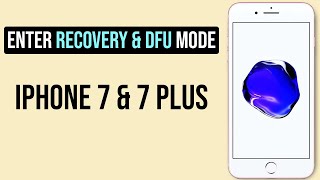 How to enter Recovery Mode and DFU mode on iPhone 7 and 7 Plus [upl. by Forster]