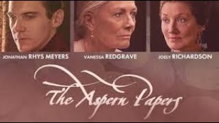 The Aspern Papers [upl. by Sotos]