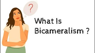 what is Bicameralism [upl. by Verena]