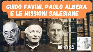 GUIDO FAVINI PAOLO ALBERA E LE MISSIONI SALESIANE [upl. by Bird]