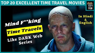 Top 20 quotMIND BENDING TIME TRAVELquot Movies In Hindi Dubbed amp English  Time Travel Movies In Hindi [upl. by Arek440]