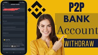 How To Withdraw Money From Binance To Bank Account P2P  Withdraw Money From Binance Using P2P [upl. by Ardnuyek896]