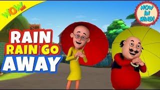 Rain Rain GO Away  Hindi Songs for Children  Motu Patlu  WowKidz [upl. by Thema]