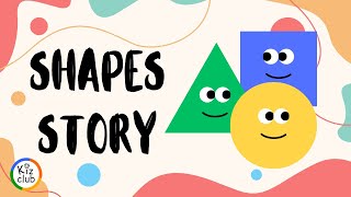 Shapes Story  A Fun and Educational Animation  Storytime with KIZCLUB [upl. by Flanders]