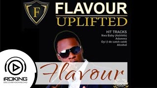 Flavour FtOloye Baba Lotwah  Alcohol [upl. by Demaggio]