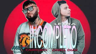 FARRUKO  Incompleto Letra CANCION CRISTIANA Ft Onell Diaz [upl. by Assilla]