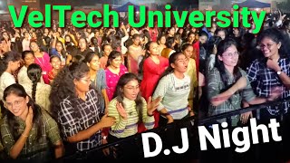 My College Feast VelTech University DJ Night🥳🥳 Lavaza VelTech University Chennai  VelTech [upl. by Macintosh]