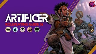 ARTIFICER Role Playing Guide  Color Pie System [upl. by Idnahc792]