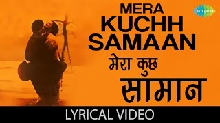 Mera Kuch Samaan with lyrics  मेरा कुछ सामान गाने के बोल  Ijaazat  RekhaNaseeruddinAnuradha [upl. by Neliac233]