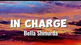 Bella Shmurda  In Charge lyrics [upl. by Yrallih]